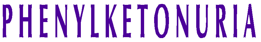 PHENYLKETONURIA